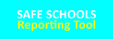 Safe Schools Reporting Tool